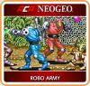 ACA Neo Geo: Robo Army